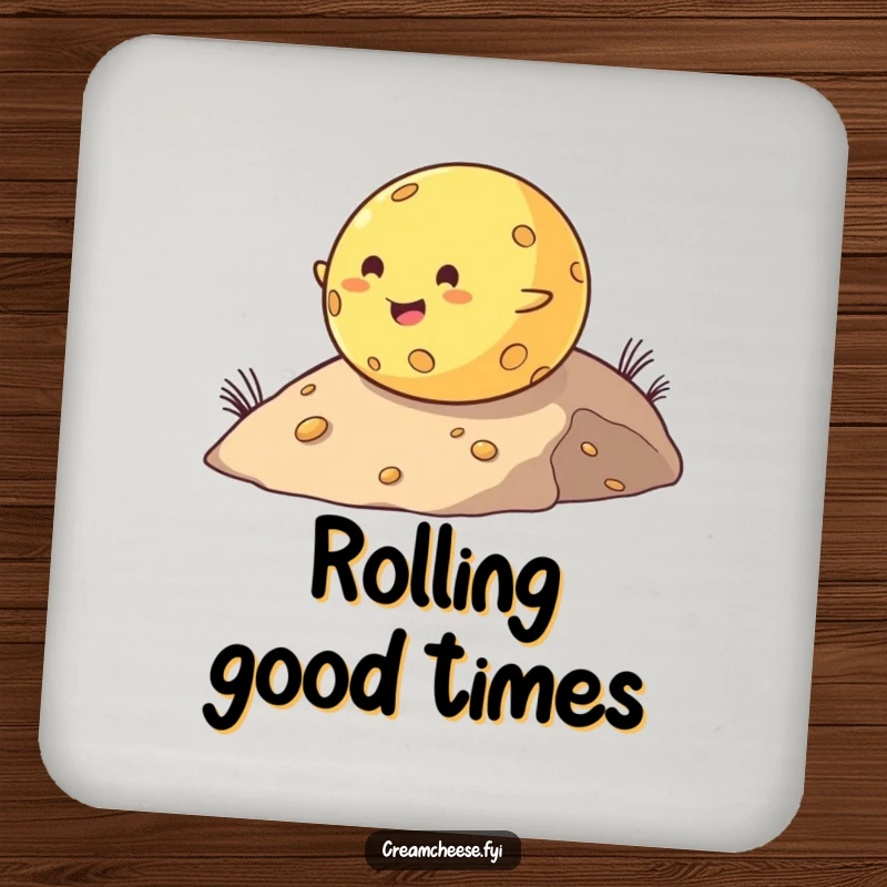 Funny drink coaster showcasing a cheerful, chubby cheese ball rolling down a hill, perfect for protecting furniture with humor.