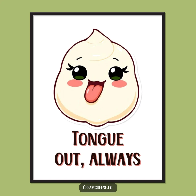 Funny Cream Cheese Tongue Out Poster: Playful Dollop Wall Art Funny Gift