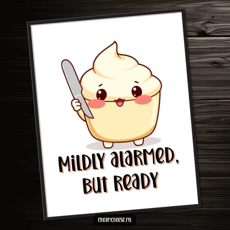 Funny Poster: Surprised cream cheese spread with an open lid and knife, humorous kitchen art.