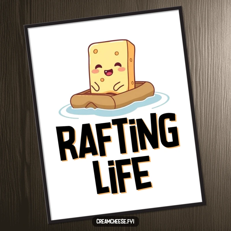 Funny Cream Cheese Poster featuring a giggling cream cheese bar attempting to float on a tiny raft, whimsical kitchen art.