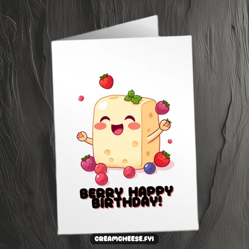 Funny Free Printable Birthday Card: Smiling cream cheese block joyfully juggles small berries, celebrating with cheesy delight.
