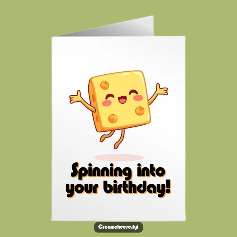 Free Printable Birthday Card: Cheesy Pirouette Dance, Funny Downloadable Gift!