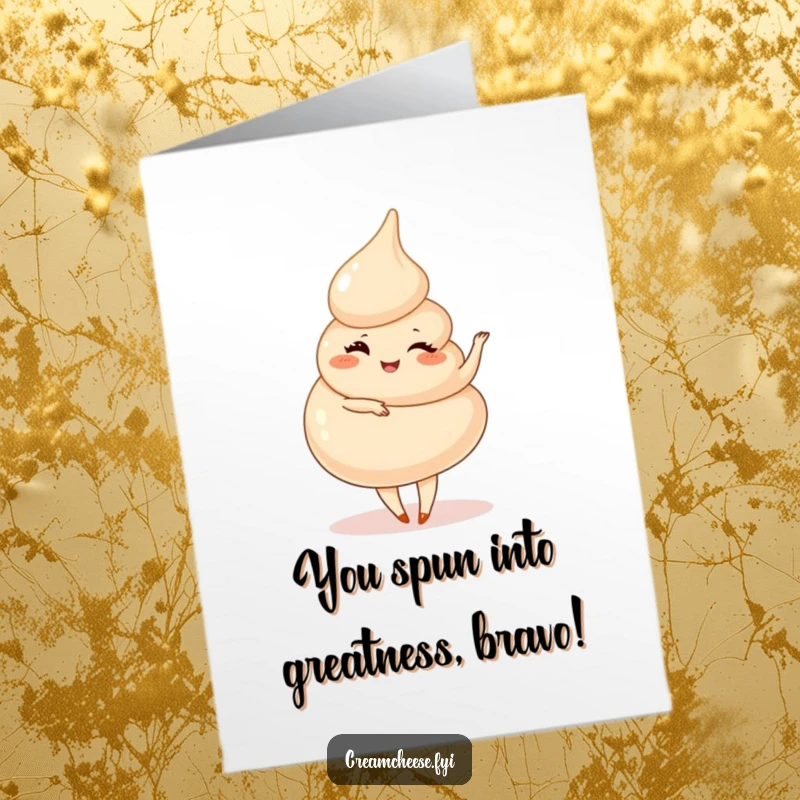 Funny Free Printable Congratulations Card: A playful cream cheese swirl winks while performing a smooth pirouette, celebrating success.