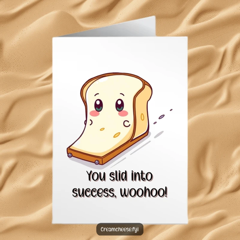 Funny Free Printable Congratulations Card: Cream cheese with eyes eagerly slides down a toast slope, marking a successful journey.