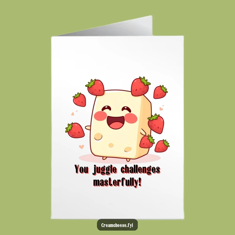 Funny Free Printable Congrats Card: Cream Cheese Juggling Strawberries - Great Downloadable