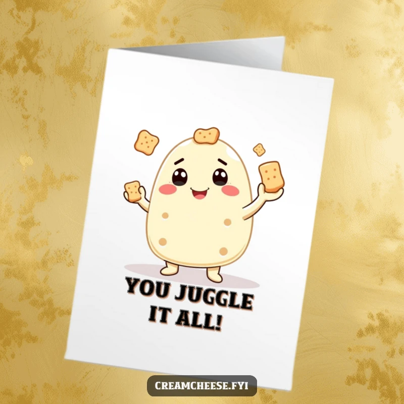Funny Free Printable Congrats Card: Goofy cream cheese character grinning while juggling crackers successfully.
