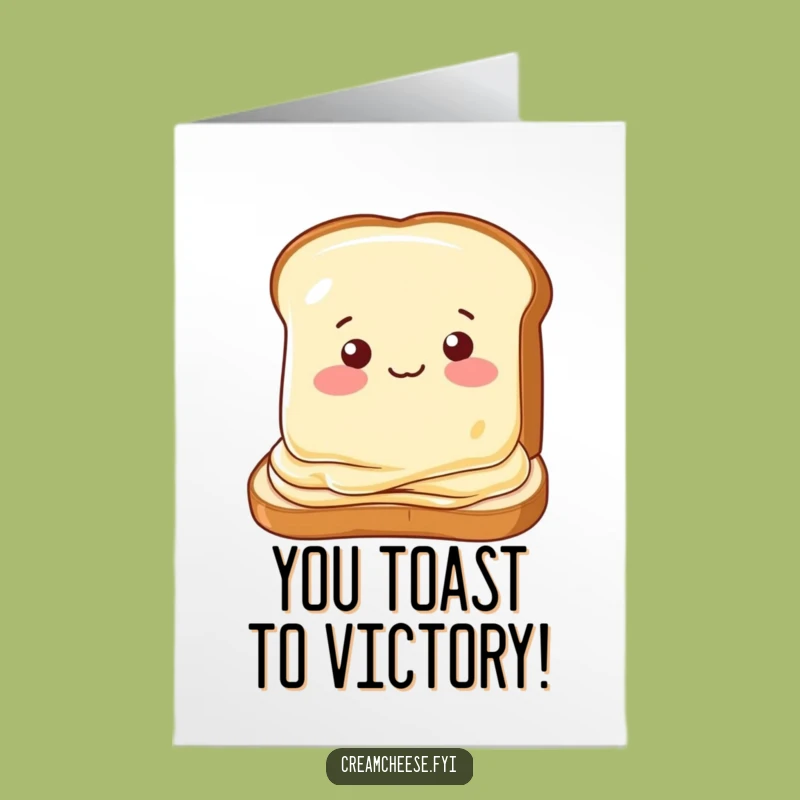 Free Printable Congrats Card Winking Cream Cheese Toast Funny Downloadable