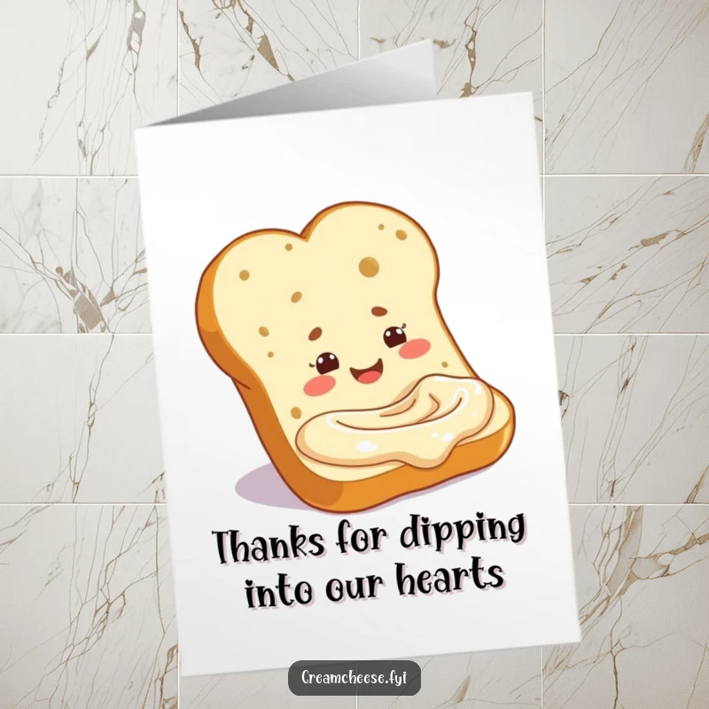 Free Printable Thank You Card showing a cheerful baguette slice blissfully dipping into a cream cheese pool, conveying cozy thanks.