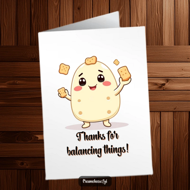 Funny Free Printable Thank You Card: Goofy cream cheese character juggling crackers with a huge, grateful grin.