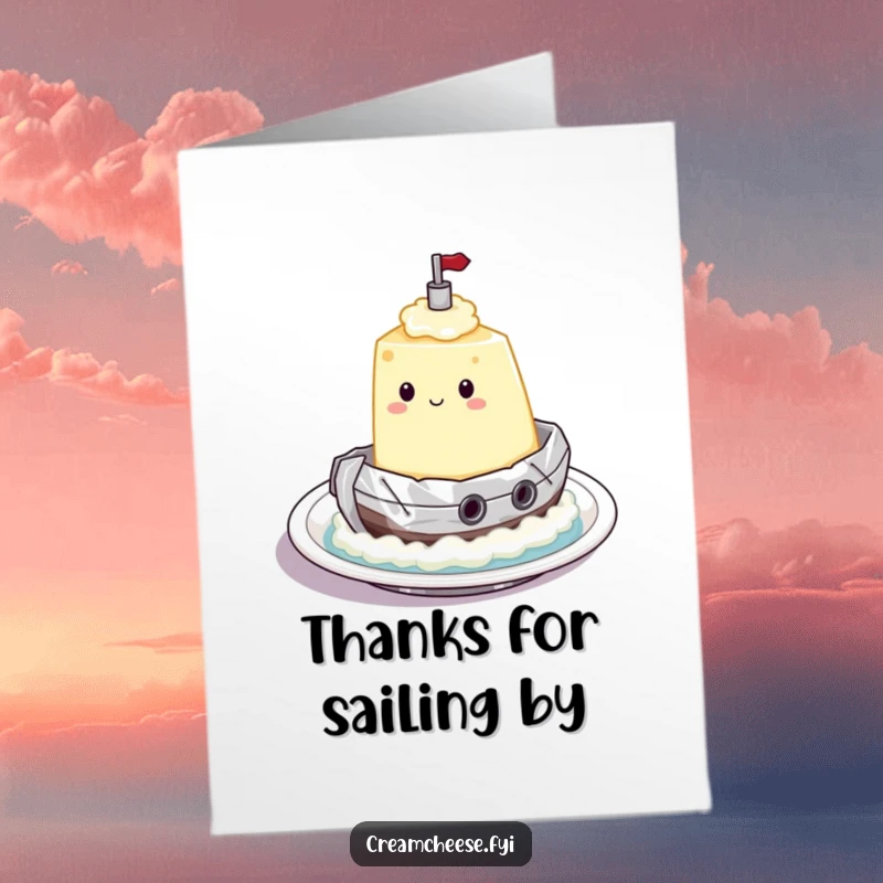 Funny Free Printable Thank You Card with a cream cheese character navigating a foil tugboat across a plate, conveying thanks.