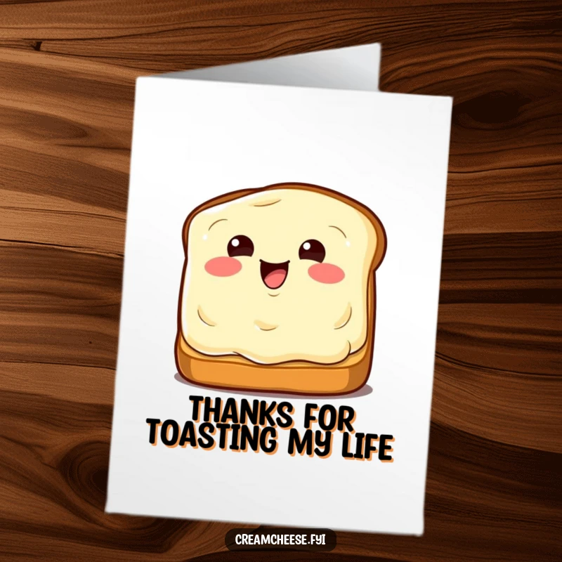 Funny Free Printable Thank You Card: A cream cheese wedge winks as it's spread on toast, conveying thanks with a cheesy smile.