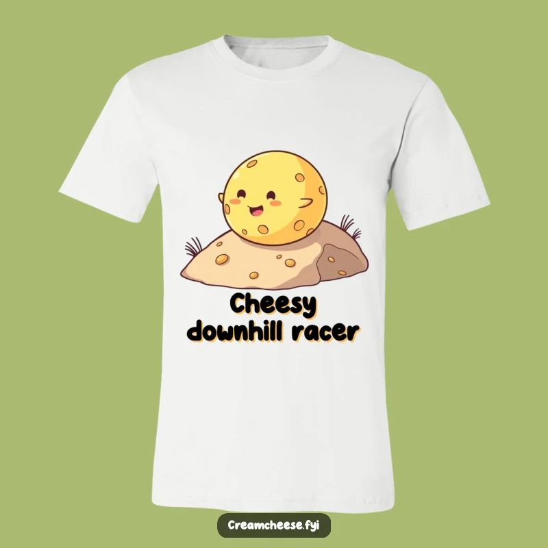 Funny Cheese Ball T-Shirt: Chubby Roller Downhill, Comical Cheesey Gift Apparel!